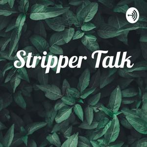 Stripper Talk