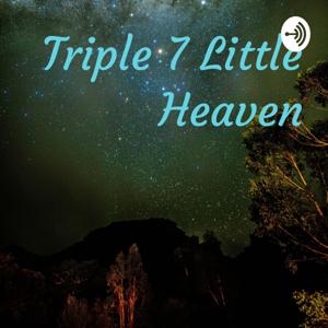 Triple 7 Little Heaven