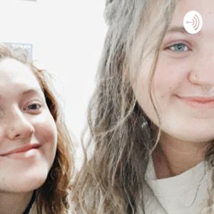 Two Girls and Their Dumb Podcast