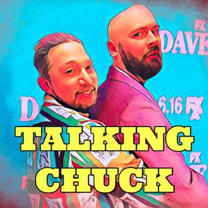 Talking Chuck: A Podcast About Dave on FXX starring Lil Dicky