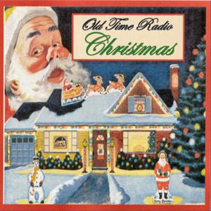 Christmas Old Time Radio by Humphrey Camardella