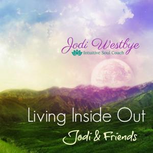 Jodi & Friends "Living Inside Out"