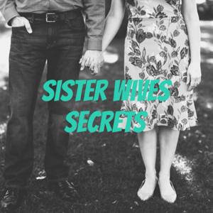 Sister Wives Secrets by Sister Wives Secrets