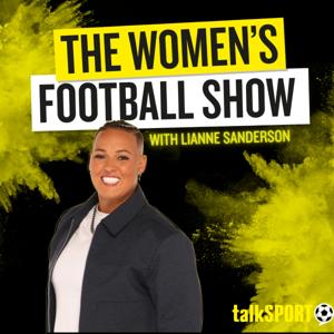 The Women's Football Show by talkSPORT