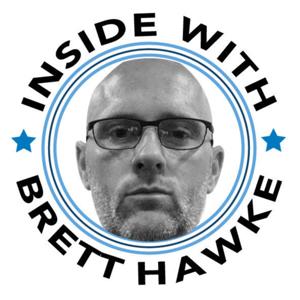 Inside with Brett Hawke by Brett Hawke