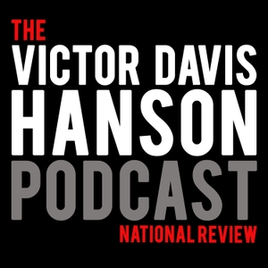 The Victor Davis Hanson Podcast by National Review