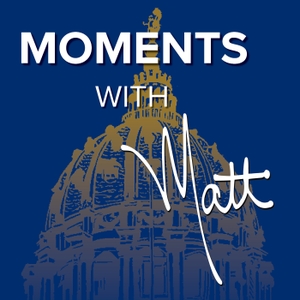 Weekly Update with Rep. Matt Dowling