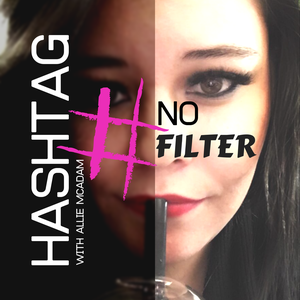 Hashtag: No Filter