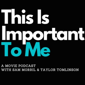 This is Important to Me with Sam Morril and Taylor Tomlinson by All Things Comedy
