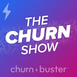 The Churn Show