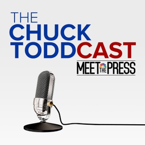 The Chuck ToddCast: Meet the Press by Chuck Todd, Meet the Press