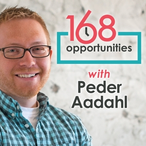 168 Opportunities with Peder Aadahl | Productivity | Self-Improvement | Online Marketing
