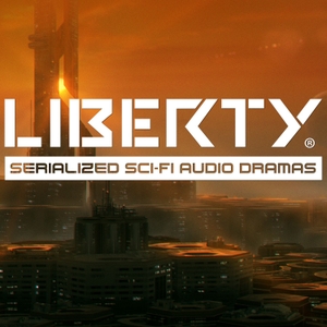 The Liberty Podcast by Fool and Scholar Productions