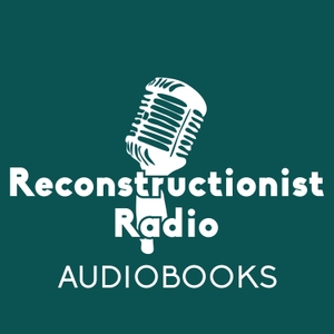 Reconstructionist Radio Audiobooks by Reconstructionist Radio