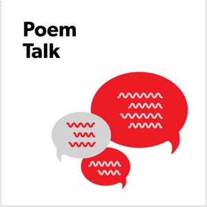 Poem Talk by Poetry Foundation