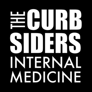 The Curbsiders Internal Medicine Podcast by The Curbsiders Internal Medicine Podcast
