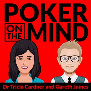 Poker On The Mind Podcast by Poker On The Mind Podcast