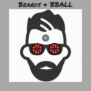 Beards & BBall