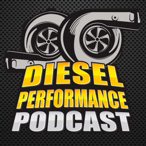 Diesel Performance Podcast by Paul Wilson, Chris Ehmke