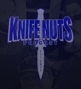 Knife Nuts Podcast by Knife Nuts