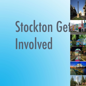 Stockton Get Involved by Omar Sanchez
