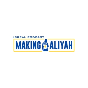 IsReal Podcast: Making Aliyah