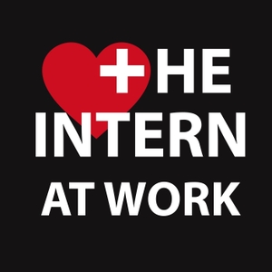 The Intern At Work: Internal Medicine by The Intern At Work