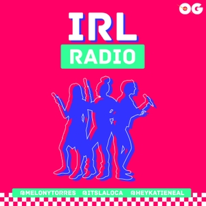 IRL Radio by OG Podcast Network