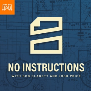 No Instructions by Bob Clagett & Josh Price