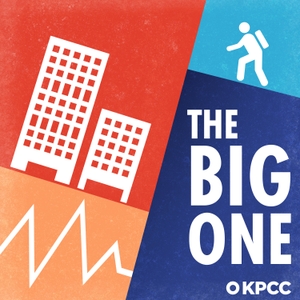 The Big One: Your Survival Guide by KPCC | Southern California Public Radio