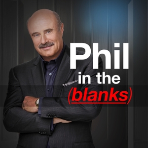 Phil in the Blanks by Stage 29 Podcast Productions