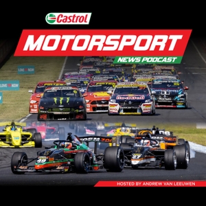 Castrol Motorsport News Podcast by Motorsport Podcast Network