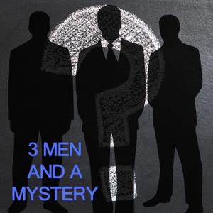 3 Men And A Mystery by AbJack Entertainment