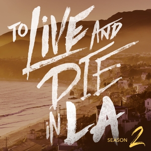 To Live and Die in LA by Tenderfoot TV & Cadence 13