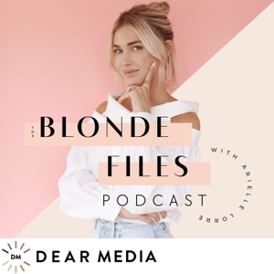The Blonde Files Podcast by Dear Media