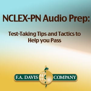 F.A. Davis's NCLEX-PN Audio Prep: Test-Taking Tips and Tactics to Help You Pass by F.A. Davis