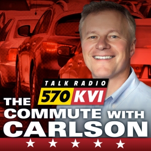 The Commute with Carlson by Talk Radio 570 KVI