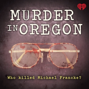 Murder in Oregon by iHeartPodcasts