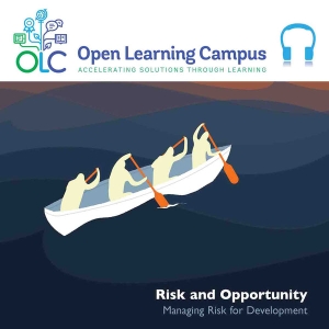 Risk & Opportunity - MOOC (audio) by World Bank's Open Learning Campus