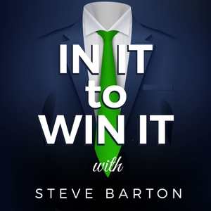 In it to Win it by Steve Barton