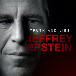 Truth and Lies: Jeffrey Epstein by ABC News