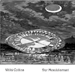 Wilki Collins_Der Monddiamant