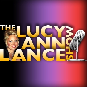 Lucy Ann Lance Show by Lucy Ann Lance