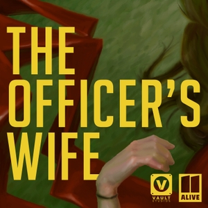 The Officer's Wife by VAULT & 11Alive